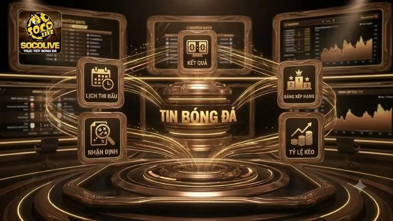 Tin bóng đá, lịch thi đấu, kết quả, bảng xếp hạng, nhận định và tỷ lệ kèo tại Socolive TV