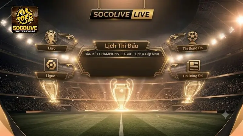 Các chuyên mục lịch thi đấu bóng đá, tin bóng đá và giải đấu trên Socolive TV
