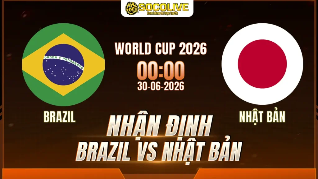Nhận định Brazil vs Nhật Bản 30/06 với nhận định trước trận, phân tích phong độ, đội hình dự kiến và tỷ lệ bóng đá mới nhất.