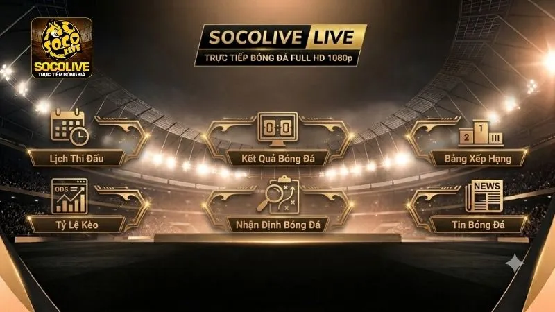 Kênh trực tiếp bóng đá Socolive full HD